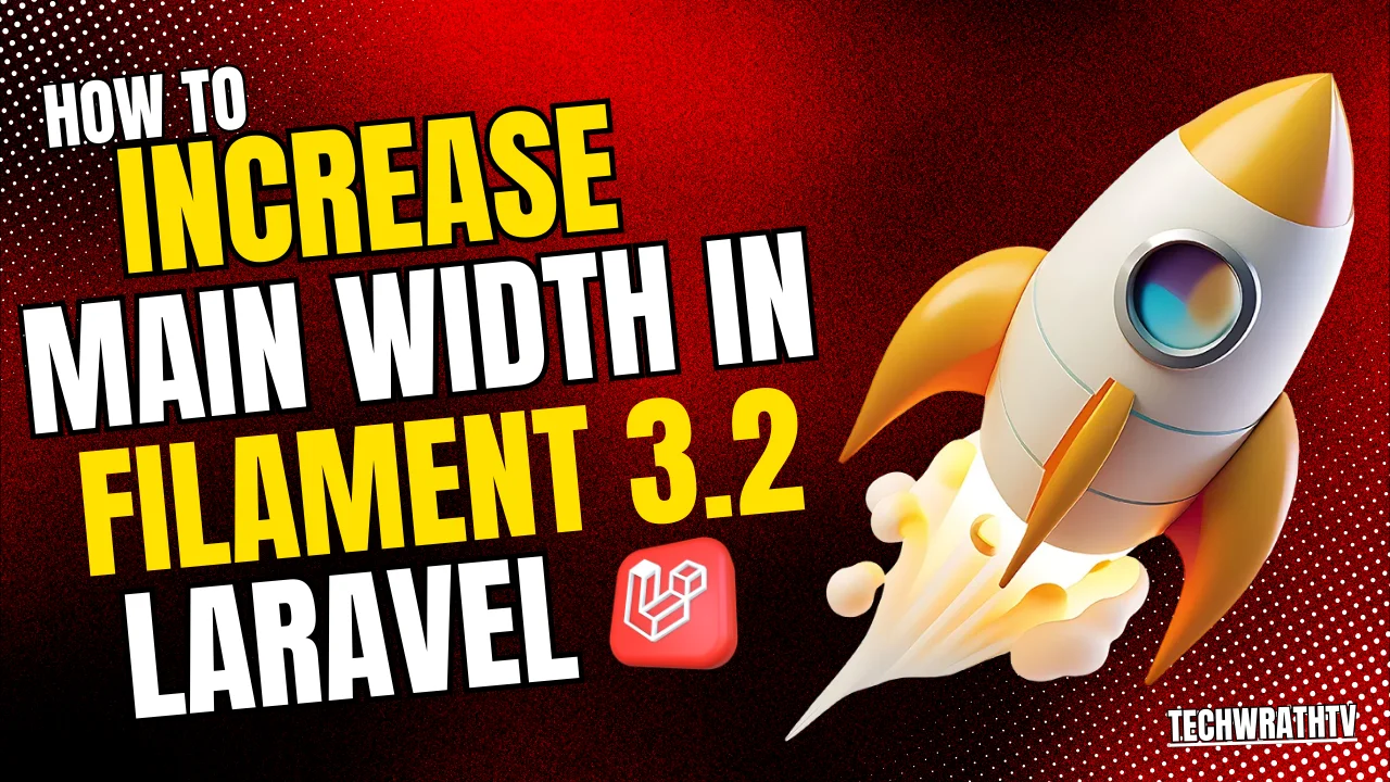 How to Increase Main Width in Filament 3.2 Laravel 12